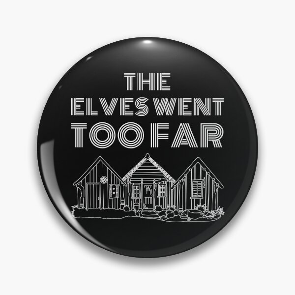 Item preview, The Elves Went Too Far designed and sold by BoogalooTees.