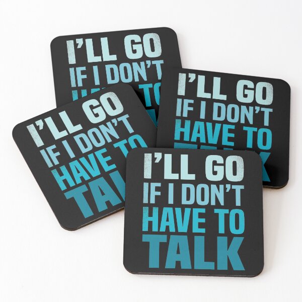 Item preview, I'll go if I don't have to talk Blue designed and sold by foramelie.