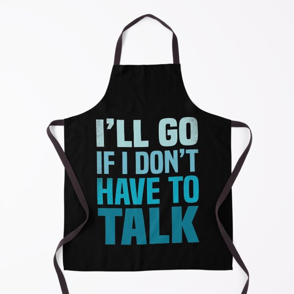 Item preview, I'll go if I don't have to talk Blue designed and sold by foramelie.