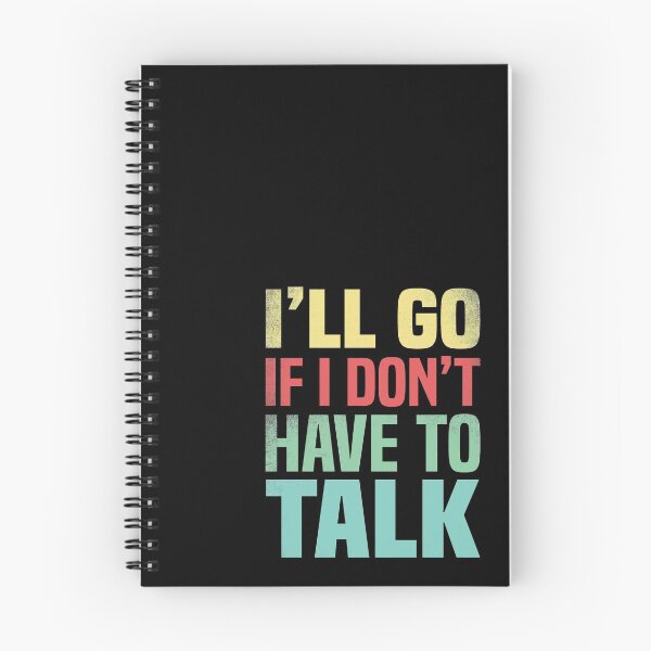 Item preview, Funny Family gatherings design, I'll go if I don't have to talk  designed and sold by foramelie.