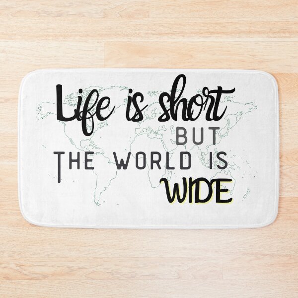 Item preview,  Life is short but the world is wide designed and sold by SpicyCherrys.