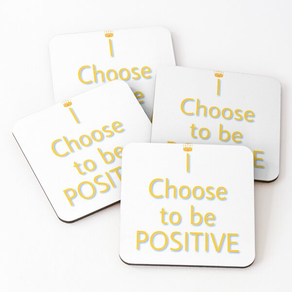 Item preview, I choose to be positive  designed and sold by 59SHOP24.