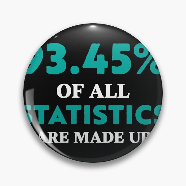 Item preview, Statistics are Made Up Funny designed and sold by Gold Wings Tees.