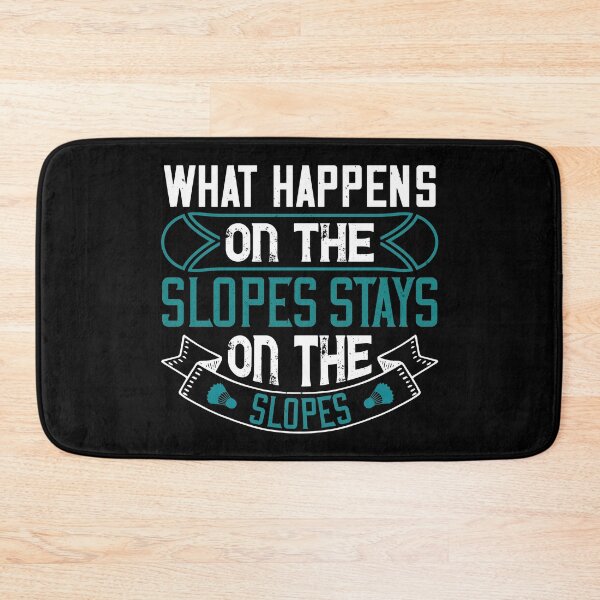 Item preview, What Happens On The Slopes Stays On The Slopes designed and sold by GoodVibeDesign.