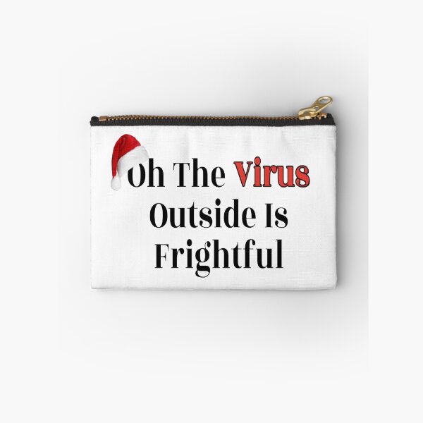 Item preview, Oh The Virus Outside Is Frightful designed and sold by NancyArtDesigns.