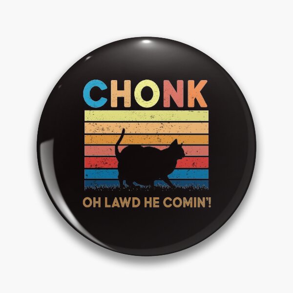 Item preview, Funny Chonky cat oh lawd he comin chonk Scale absolute unit Cat meme retro vintage designed and sold by Majesticoo.