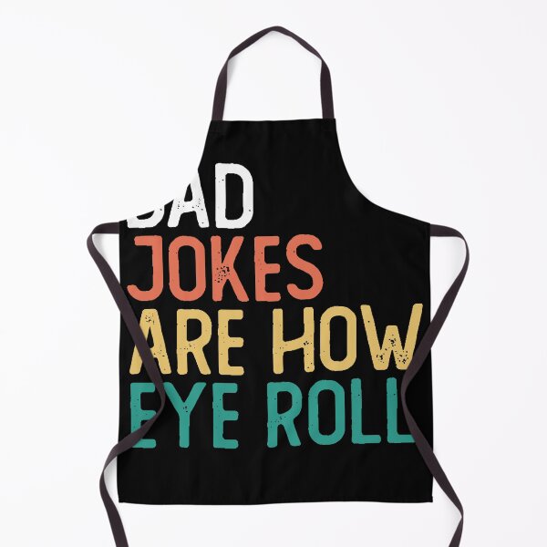 Item preview, Dad Jokes Are How Eye Roll designed and sold by csaron92.