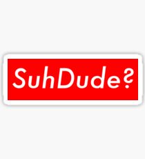 SuhDude Sticker (Preme x Getter) Sticker