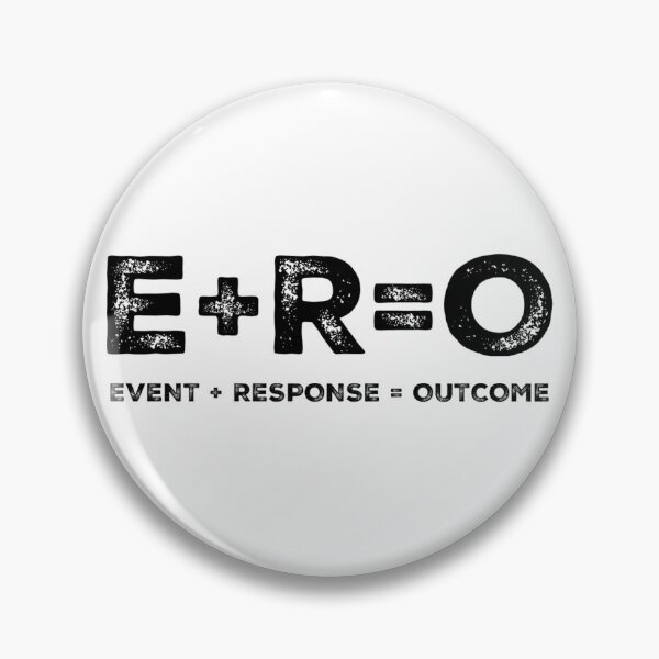 Item preview, Event plus Response equals Outcome designed and sold by The-Cave-Life.