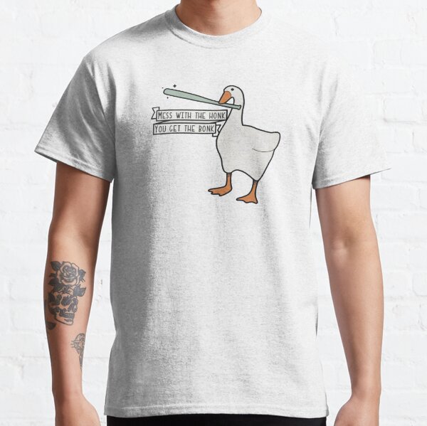 Mess The Honk Classic T-Shirt
