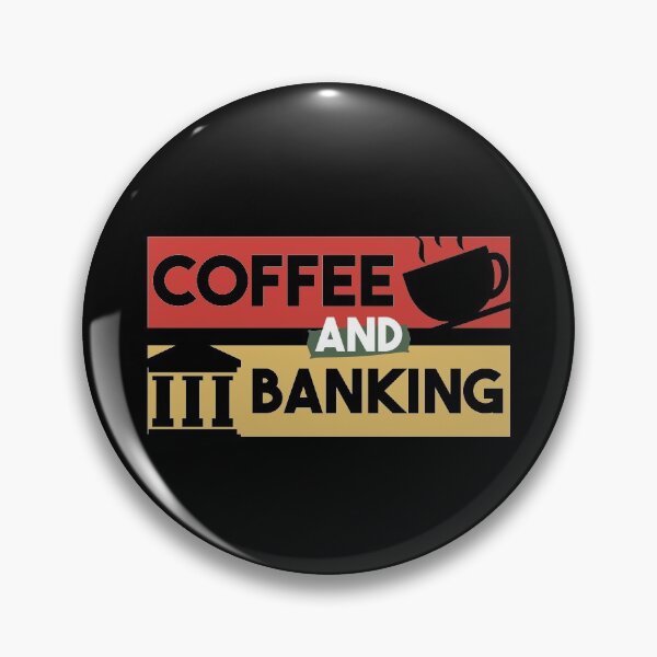 Item preview, Coffee And Banking - Gift For Coffee Addict , Gift For Banker designed and sold by MrElgo.