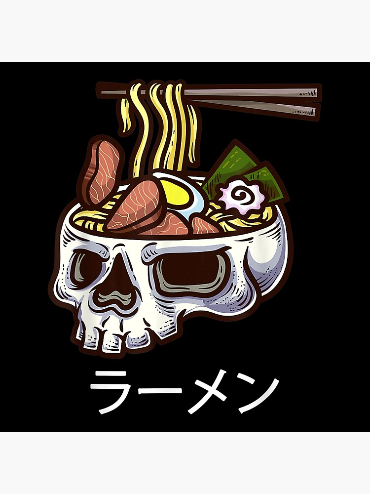 "Ramen Noodles Japanese Noodles Skull Brain Food" Poster by