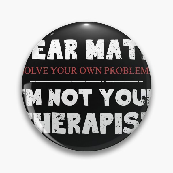 Item preview, Dear Math, Solve your own problems, I'm not your therapist designed and sold by Gold Wings Tees.