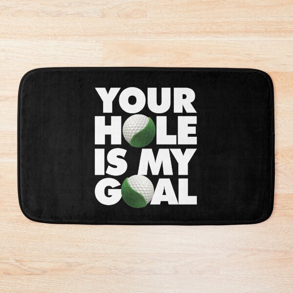 Item preview, Your hole is my goal Funny Golfer saying Quote designed and sold by elhefe.