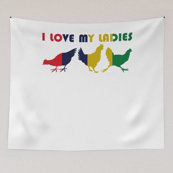 Item preview, I love my ladies chicken love chickens chicken saying designed and sold by DerNerd.