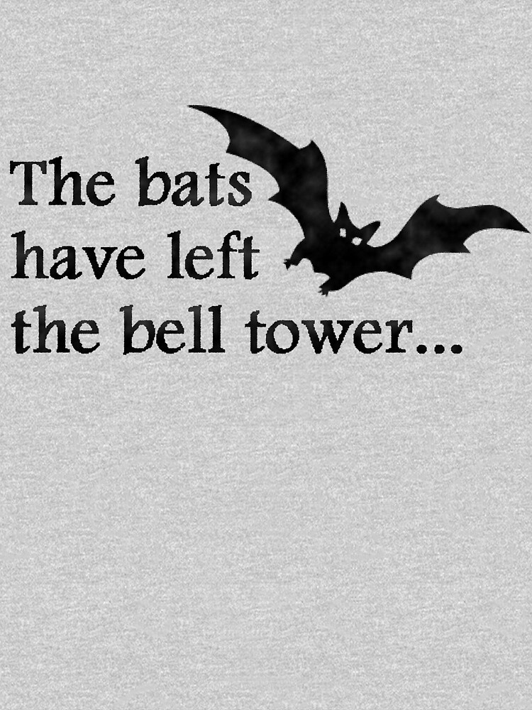 "The bats have left the bell tower Bauhaus" Essential TShirt for