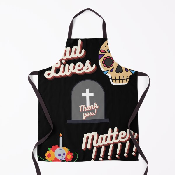 Item preview, Dead Lives Matter! designed and sold by StephanieCAD.
