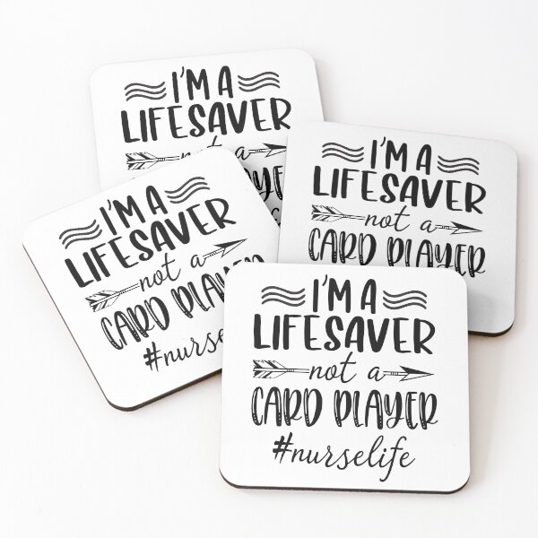 Item preview, I'm A Lifesaver Not A Card Player Nurselife designed and sold by RessieSmitham.