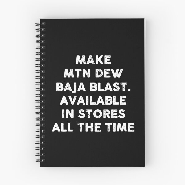 Item preview, Make Mtn Dew baja blast available in stores all the time designed and sold by GoldenDov.