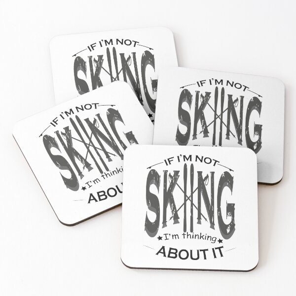 Item preview, If I'm not skiing I'm thinking about it designed and sold by YAHIA-14.