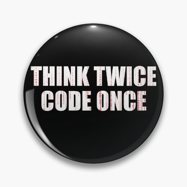 Item preview, Think Twice Code Once -Always better think red designed and sold by emm-j.