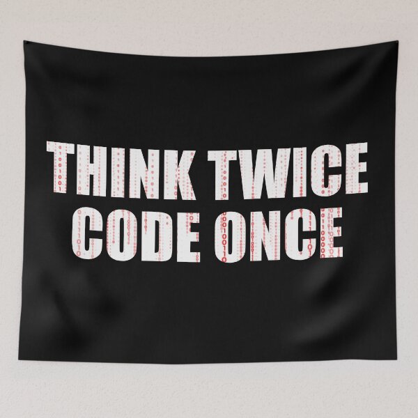 Item preview, Think Twice Code Once -Always better think red designed and sold by emm-j.