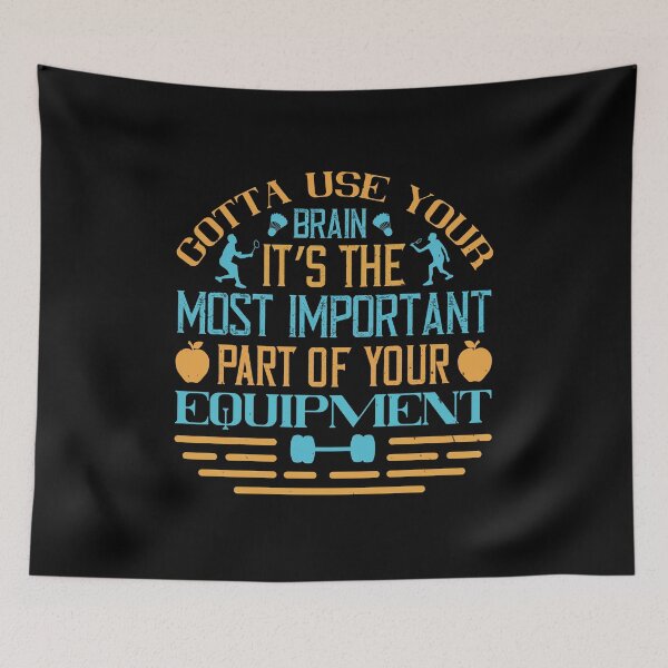 Item preview, Gotta Use Your Brain, It’s The Most Important Part Of Your Equipment designed and sold by GoodVibeDesign.
