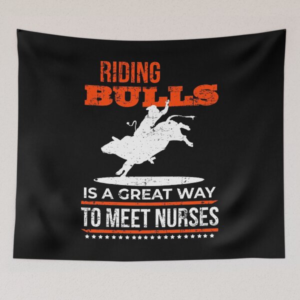 Artikelvorschau, Reiten Bulls ist eine großartige Möglichkeit, Krankenschwestern zu treffen - Rodeo Cowboy Bull Riding entworfen und verkauft von Gold Wings Tees.