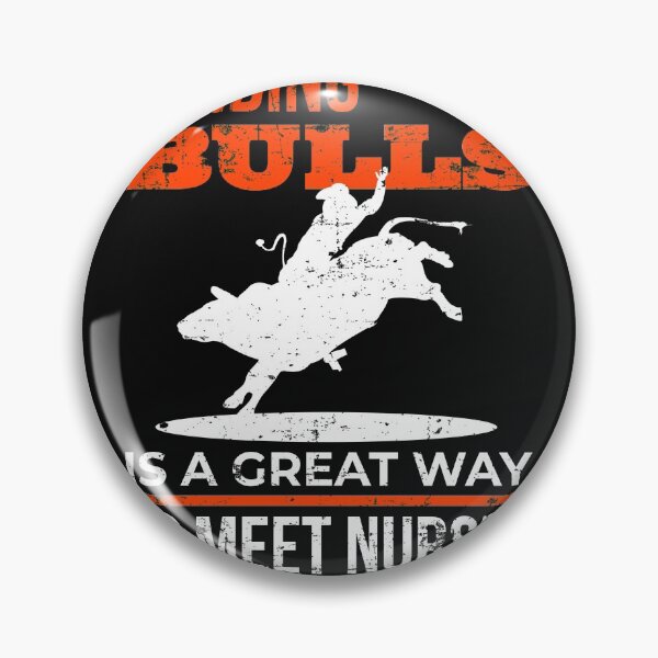Artikelvorschau, Reiten Bulls ist eine großartige Möglichkeit, Krankenschwestern zu treffen - Rodeo Cowboy Bull Riding entworfen und verkauft von Gold Wings Tees.