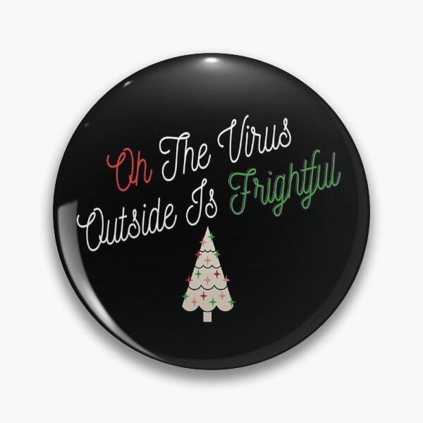Item preview, Oh The Virus Outside Is Frightful designed and sold by NancyArtDesigns.
