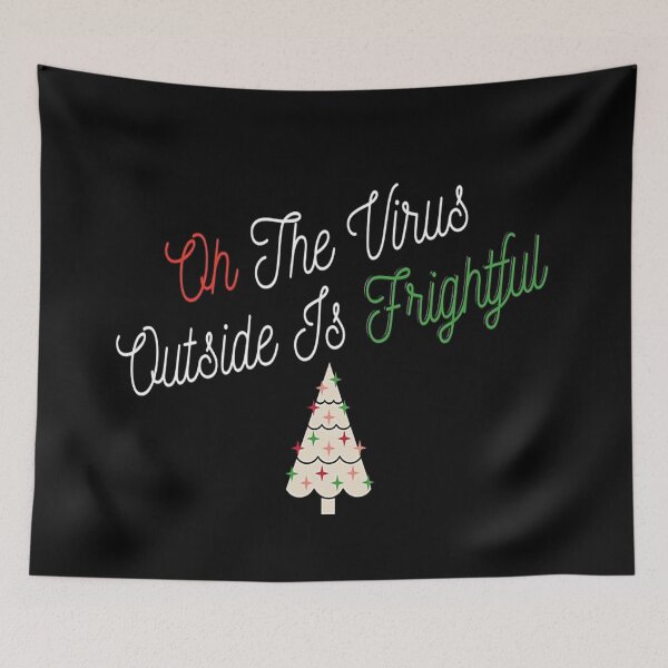 Item preview, Oh The Virus Outside Is Frightful designed and sold by NancyArtDesigns.
