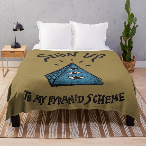 Item preview, Sign Up To My Pyramid Scheme designed and sold by A Lower Class.