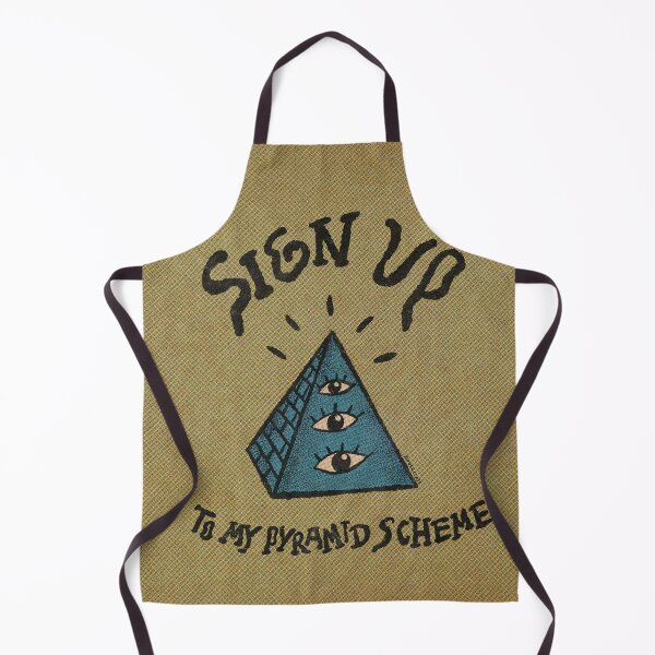 Item preview, Sign Up To My Pyramid Scheme designed and sold by A Lower Class.