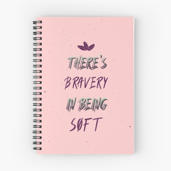 Item preview, There's Bravery In Being Soft designed and sold by baltion.