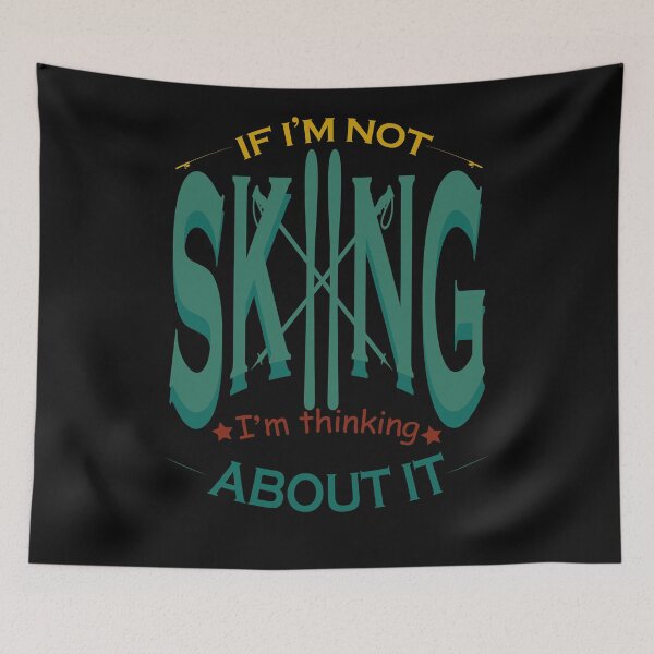 Item preview, I'm not skiing I'm thinking about it designed and sold by YAHIA-14.