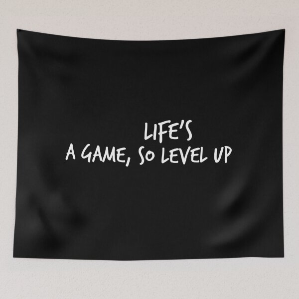 Item preview, Life's a game, so level up designed and sold by Worranarin.