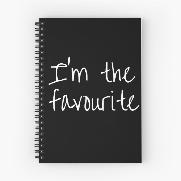 Item preview, I'm the favourite. Text only design. White script text. designed and sold by JellyBeenzz.