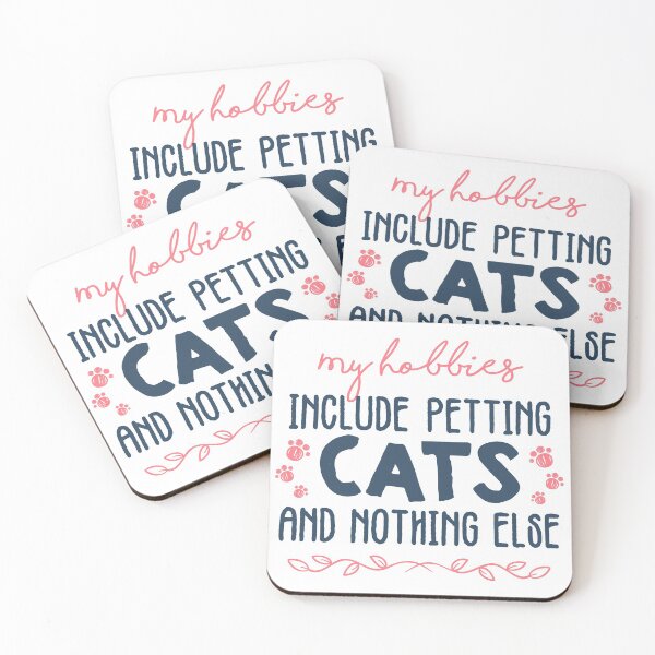Item preview, My hobbies include petting cats & nothing else - My hobbies include petting cats and nothing else - Funny cat lover gift designed and sold by nananinanana.