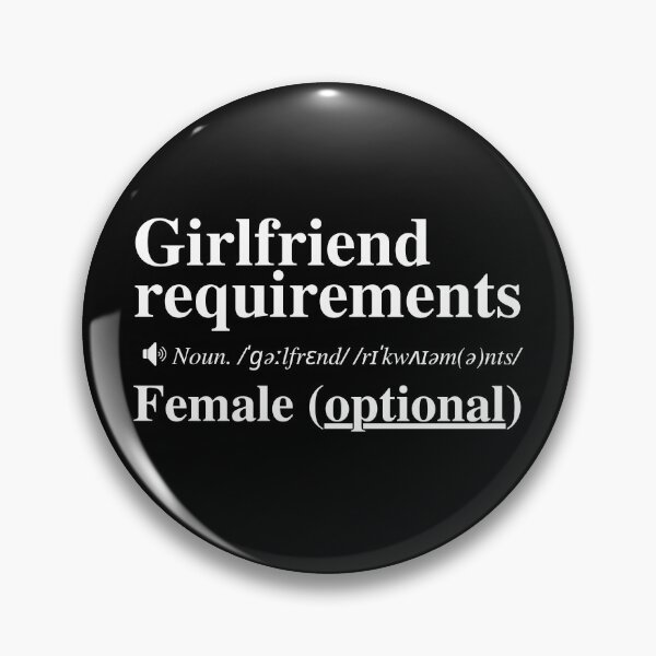 Item preview, Girlfriend Requirements - Female (Optional) designed and sold by mind-illusions.