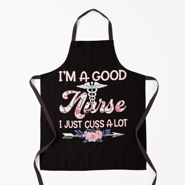 Item preview, I'm A Good Nurse I Just Cuss A Lot designed and sold by RessieSmitham.