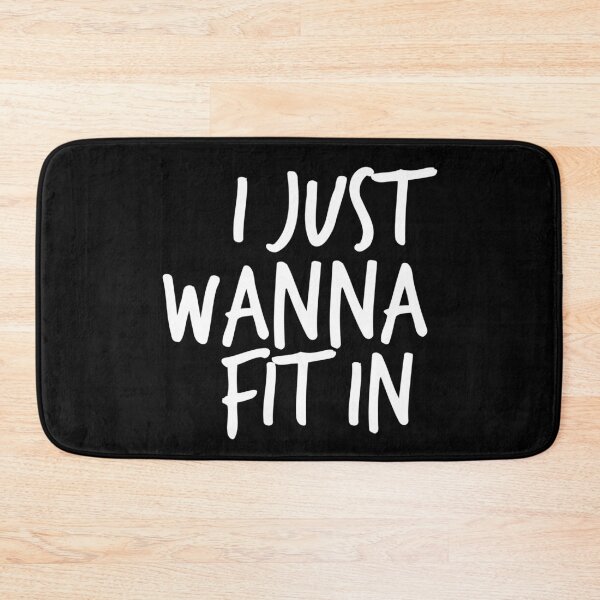 Item preview, I Just Wanna Fit In  designed and sold by Worranarin.