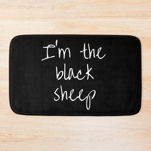 Item preview, I'm the black sheep. Text only design. White script text. designed and sold by JellyBeenzz.