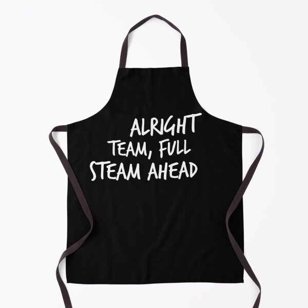 Item preview, Alright Team, Full Steam Ahead designed and sold by Worranarin.