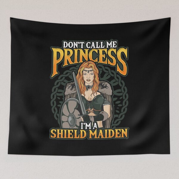 Item preview, Viking Don't Call Me Princess I'm A Shield Maiden designed and sold by perfectpresents.