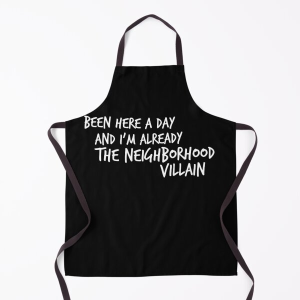 Item preview, Been here a day and I'm already the neighborhood villain  designed and sold by Worranarin.