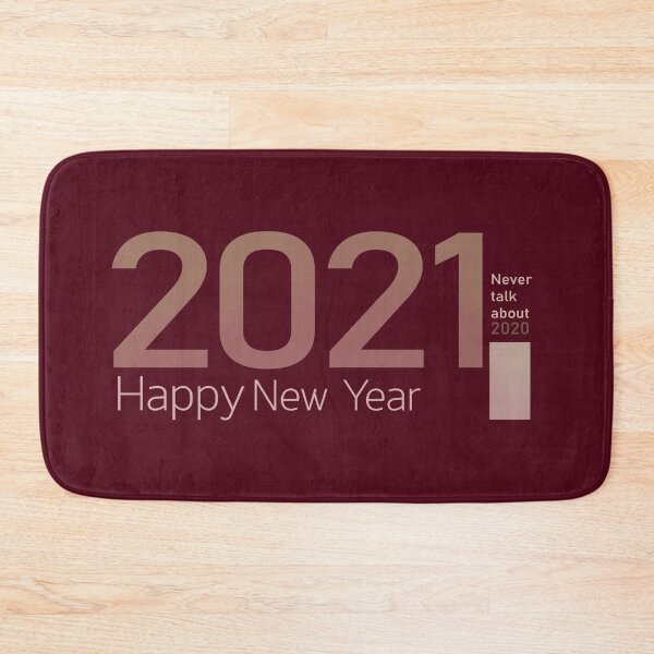 Item preview, Happy New Year 2021 Never talk about 2020 Collection designed and sold by Myartbeyours.