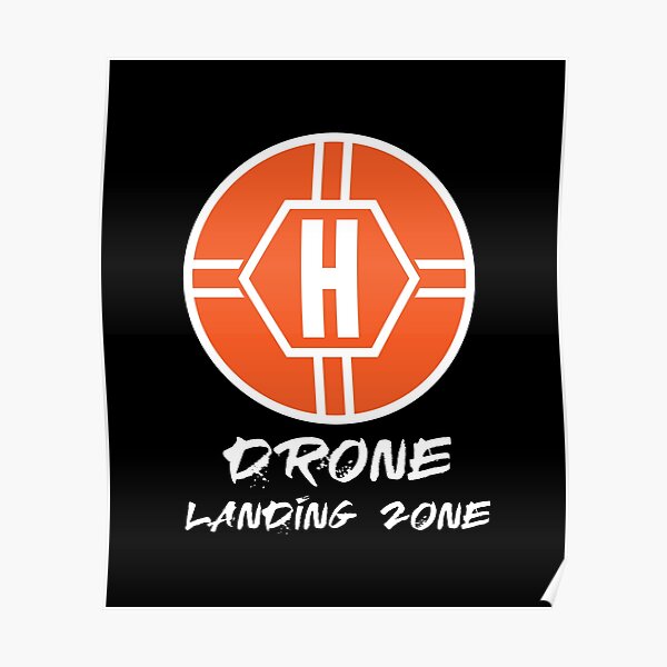 "Drone Landing Zone Helicopter Pad" Poster for Sale by goldwingstees Redbubble
