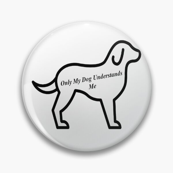 Item preview, Only My Dog Understands Me designed and sold by NancyArtDesigns.