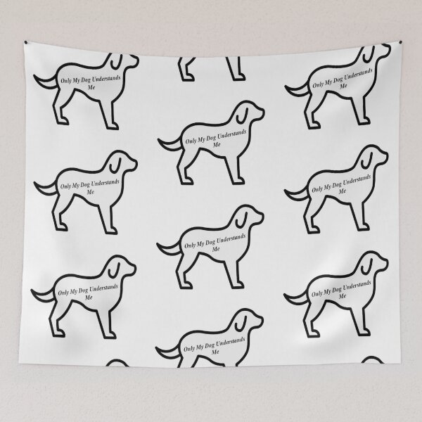 Item preview, Only My Dog Understands Me designed and sold by NancyArtDesigns.