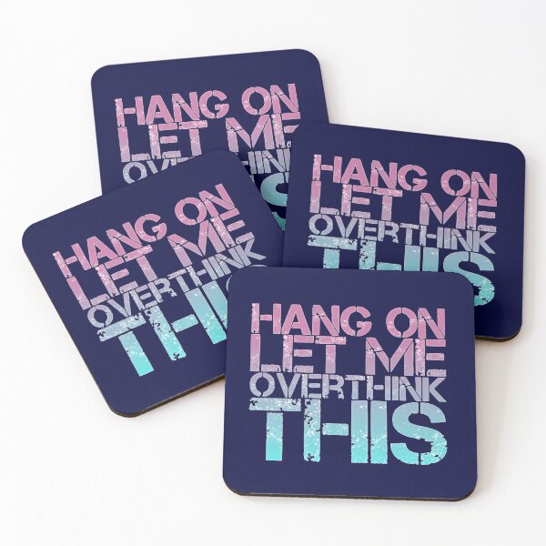 Item preview, Hang On Let Me Over Think This designed and sold by loveoceanair.